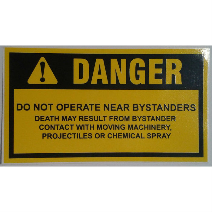 Decal Warning Do Not Operate Near Bystanders